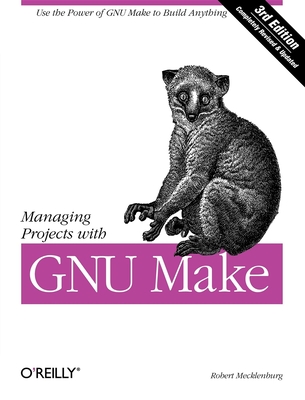 Managing Projects with GNU Make Cover Image