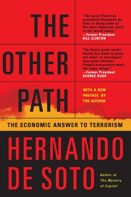 The Other Path: The Economic Answer to Terrorism By Hernando De Soto Cover Image