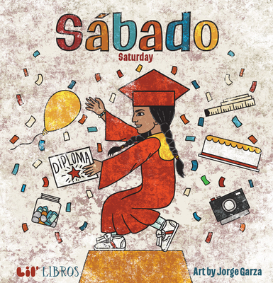 Sábado/Saturday By Jorge Garza, Jorge Garza (Illustrator) Cover Image