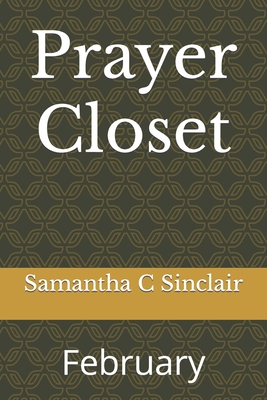 Prayer Closet: February