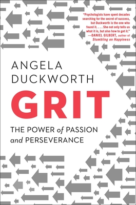 Grit: The Power of Passion and Perseverance By Angela Duckworth Cover Image