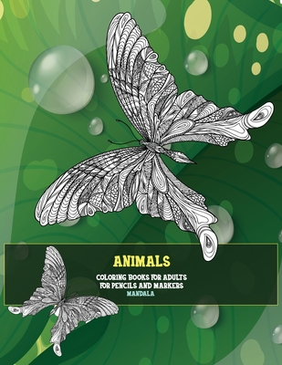 Mandala Coloring Book for Markers and Pencils - Animal (Paperback)