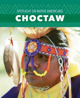 Choctaw (Spotlight on Native Americans) Cover Image