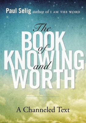 Cover for The Book of Knowing and Worth