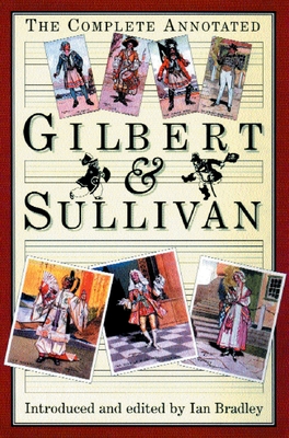 The Complete Annotated Gilbert & Sullivan Cover Image