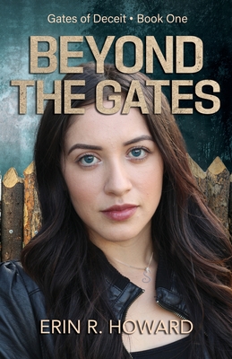 Beyond the Gates By Erin R. Howard Cover Image