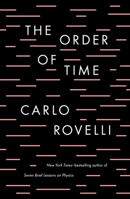 The Order of Time By Carlo Rovelli Cover Image