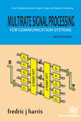 Multirate Signal Processing for Communication Systems, Second Edition Cover Image