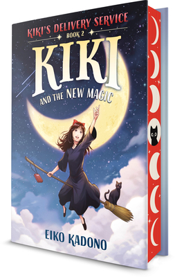 Kiki and the New Magic (Kiki's Delivery Service #2)