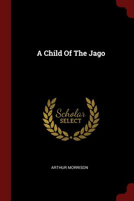 A Child of the Jago