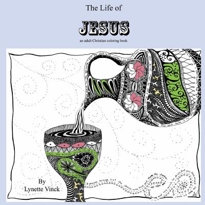 Download The Life Of Jesus An Adult Coloring Book Paperback Murder By The Book