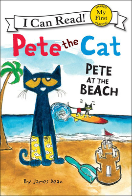 Pete at the Beach (Pete the Cat)