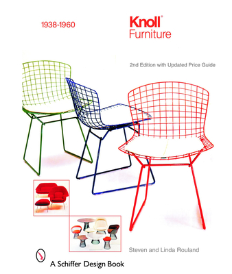 Knoll Furniture: 1938-1960 (Schiffer Design Books) (Hardcover 