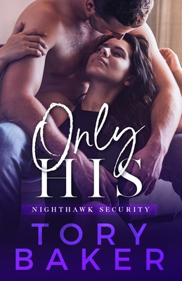Only His (Nighthawk Security #4)
