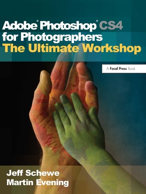 Adobe Photoshop Cs4 for Photographers: The Ultimate Workshop Cover Image