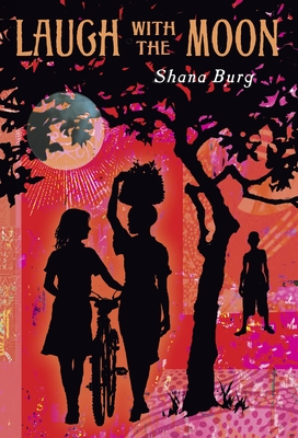 Laugh with the Moon By Shana Burg Cover Image