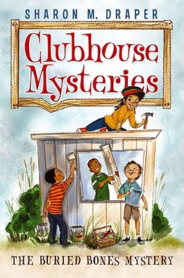 The Buried Bones Mystery (Clubhouse Mysteries #1)