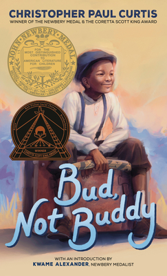 Bud, Not Buddy: (Newbery Medal Winner)