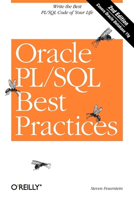 Oracle PL/SQL Best Practices: Write the Best PL/SQL Code of Your Life Cover Image