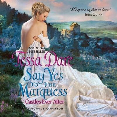 Say Yes to the Marquess Lib/E: Castles Ever After