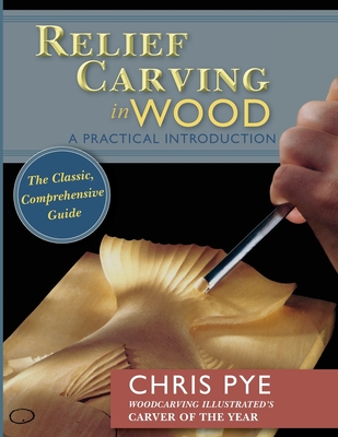Relief Carving in Wood: A Practical Introduction Cover Image