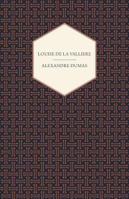 Louise de la Valliere (Library of Classics)