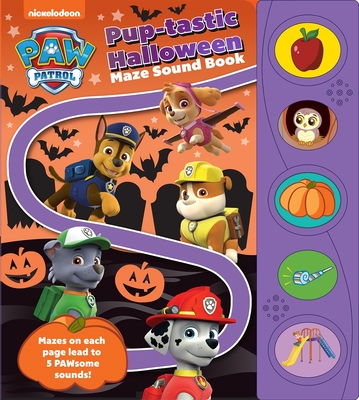 Nickelodeon Paw Patrol: Puptastic Halloween Maze Sound Book [With Battery]  (Board Books)