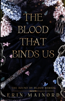 The Blood That Binds US By Erin Mainord Cover Image