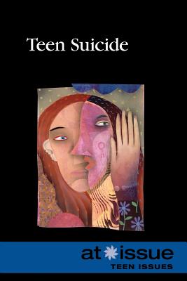 Teen Suicide (At Issue) Cover Image