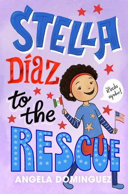 Stella Díaz to the Rescue (Stella Diaz #4) Cover Image
