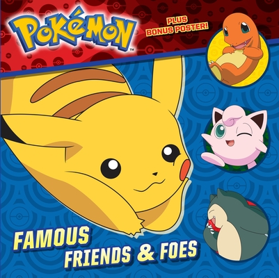 Famous Friends & Foes (Pokémon) (Pictureback(R)) By Rachel Chlebowski, Random House (Illustrator) Cover Image