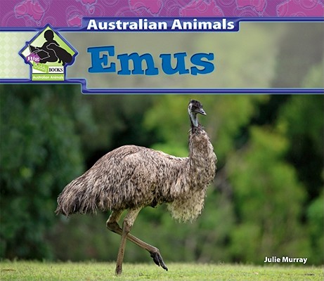 Emus (Australian Animals) By Julie Murray Cover Image
