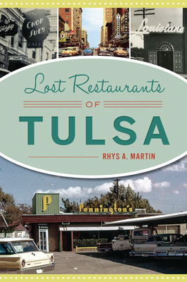 Lost Restaurants of Tulsa (American Palate) Cover Image