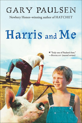 Harris and Me: A Summer Remembered By Gary Paulsen Cover Image