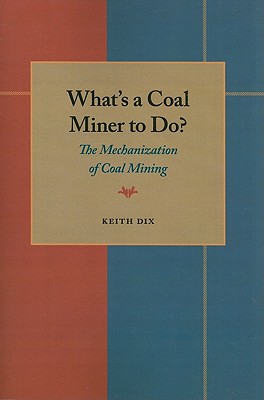 Cover for What's a Coal Miner to Do?