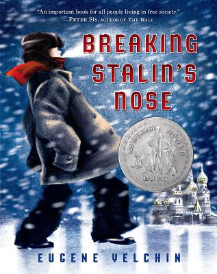 Breaking Stalin's Nose: (Newbery Honor Book) Cover Image