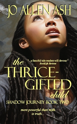 The Thrice-Gifted Child By Jo Allen Ash Cover Image