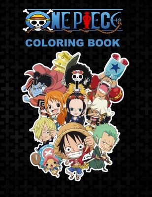 One piece Coloring Book: Anime Coloring Books for Luffy Straw Hat and Friends Fans Cover Image