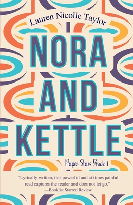Nora and Kettle (Paper Stars Novel #1) Cover Image