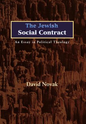 The Jewish Social Contract: An Essay in Political Theology (New Forum Books #39)