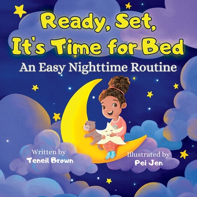 Ready, Set, It's Time for Bed: An Easy Nighttime Routine Cover Image