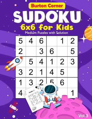 for Kids: 6x6 Medium 100 Puzzles Games Book with Solution for Beginners Vol.3 Space Themed, Kids Ages 6-10, (Paperback) Anderson's Bookshop