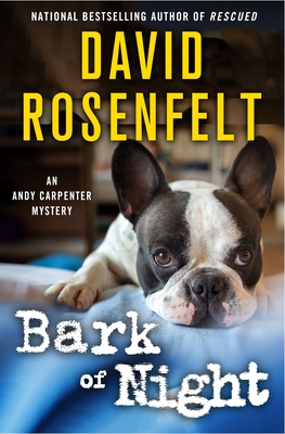 Bark of Night (An Andy Carpenter Novel #19)