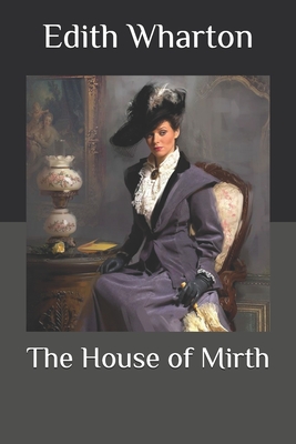 The House of Mirth