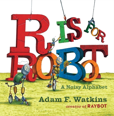 R Is for Robot: A Noisy Alphabet Cover Image