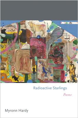 Radioactive Starlings: Poems (Princeton Contemporary Poets #137)