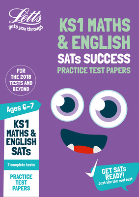 Letts KS1 Revision Success – KS1 Maths and English SATs Practice Test Papers: 2018 Tests