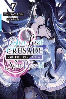 Our Last Crusade or the Rise of a New World Manga ( New )