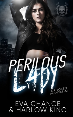 Perilous Lady (Crooked Paradise #2)