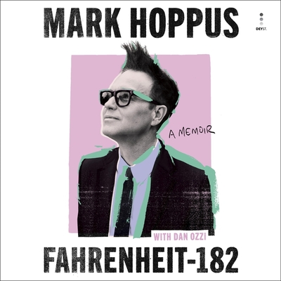 Fahrenheit-182: A Memoir By Dan Ozzi, Dan Ozzi (Contribution by), Mark Hoppus Cover Image